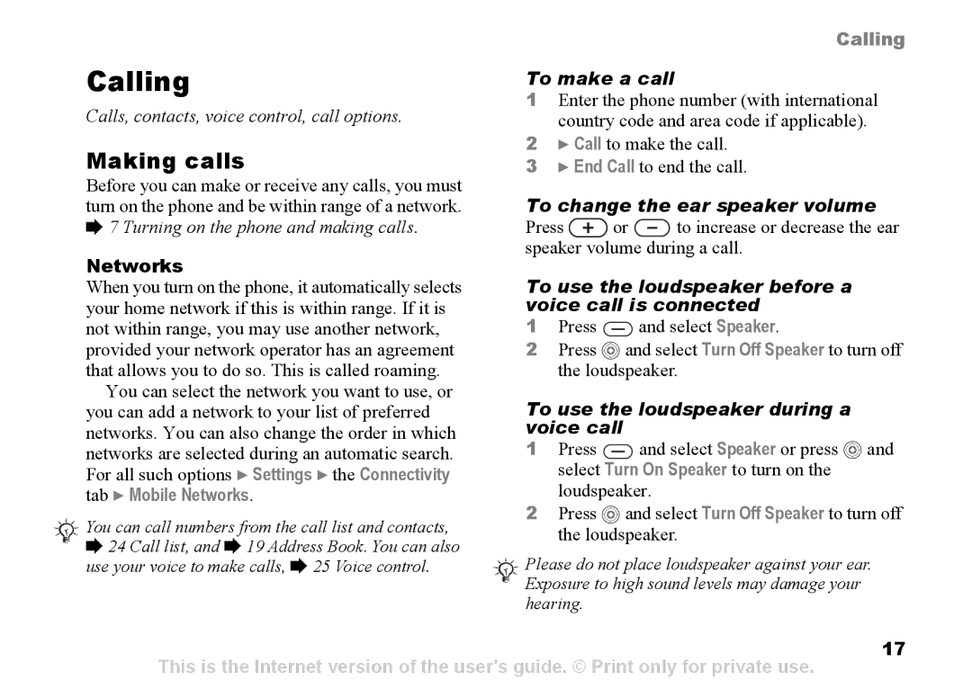 Sony Ericsson Z525a manual To make a call, To change the ear speaker volume, Networks, To use the loudspeaker before a 