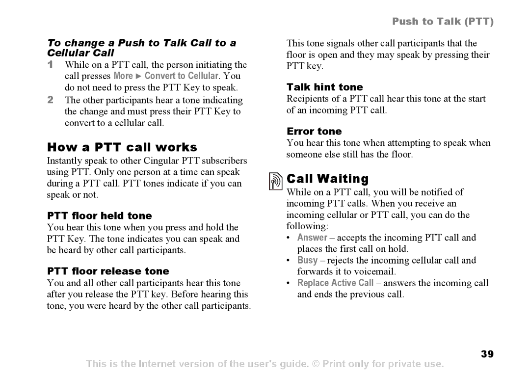 Sony Ericsson Z525a manual How a PTT call works, Call Waiting, To change a Push to Talk Call to a, Cellular Call 