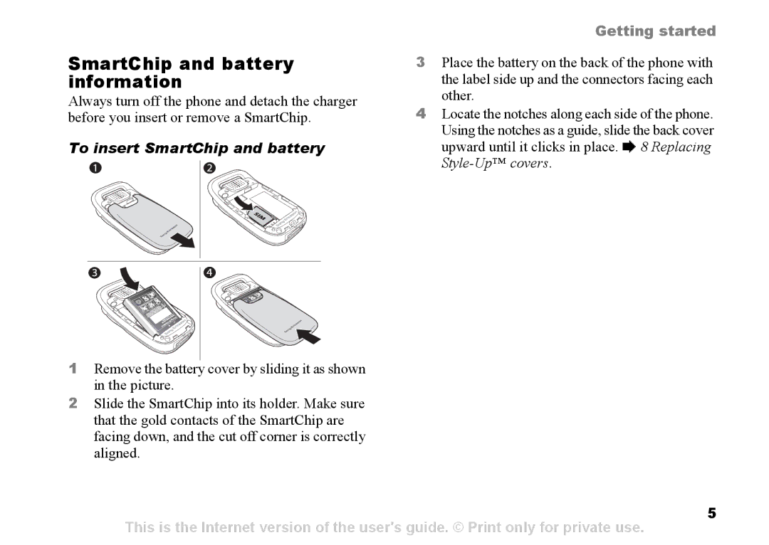 Sony Ericsson Z525a manual SmartChip and battery information, To insert SmartChip and battery, Getting started 