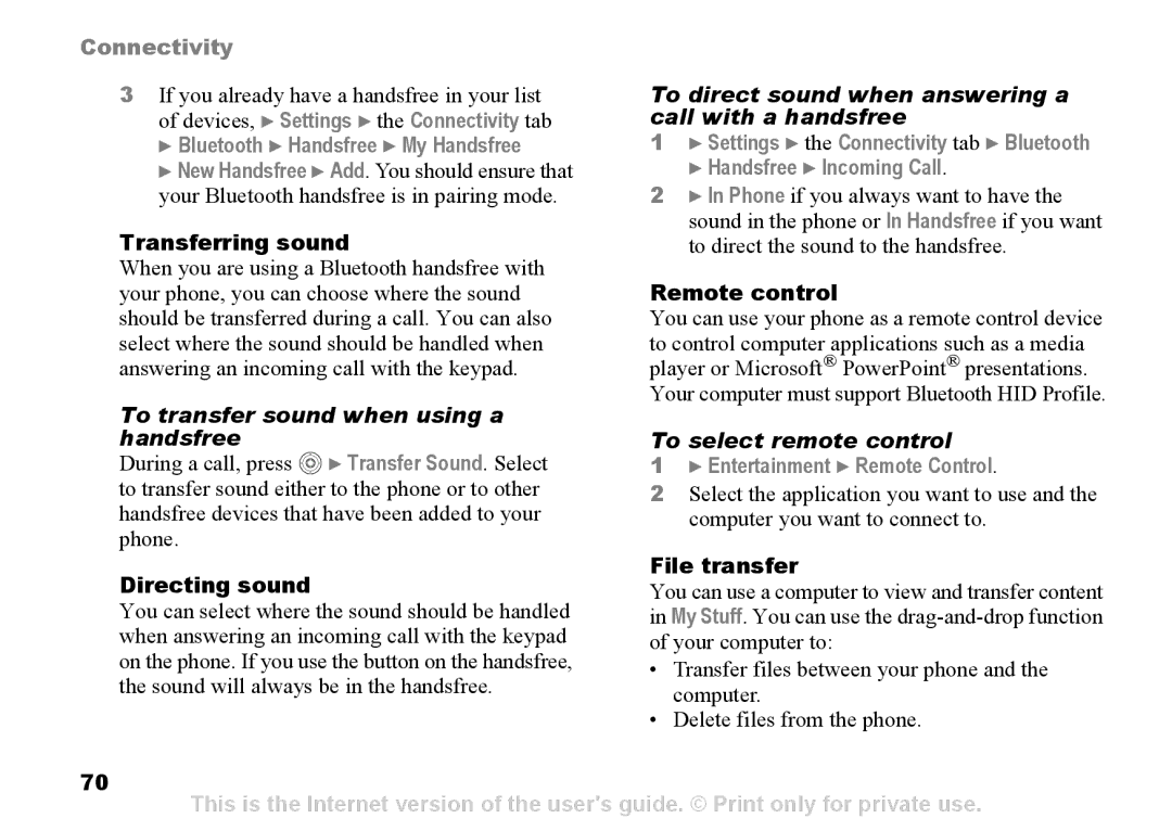 Sony Ericsson Z525a manual To direct sound when answering a, Call with a handsfree, To transfer sound when using a 