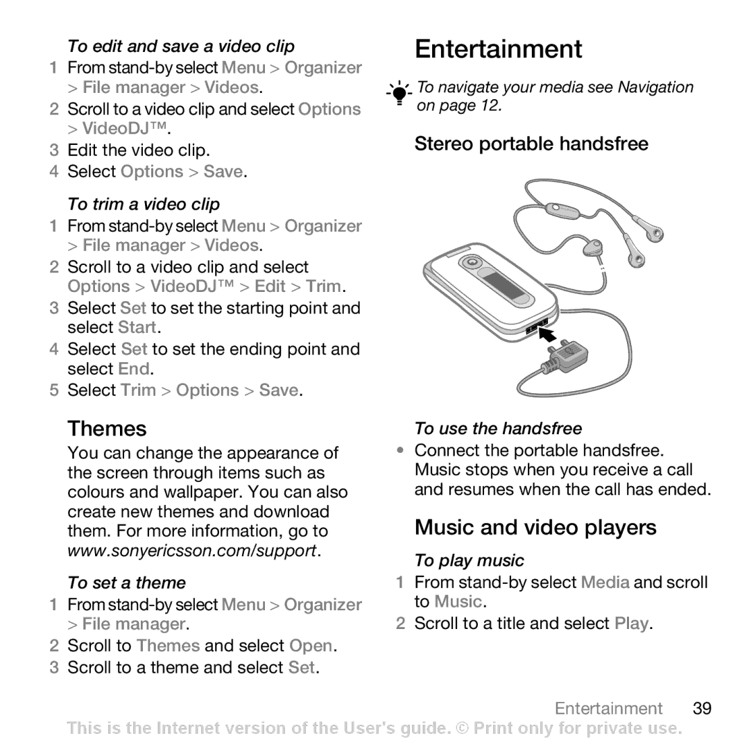 Sony Ericsson Z750i manual Entertainment, Themes, Music and video players 