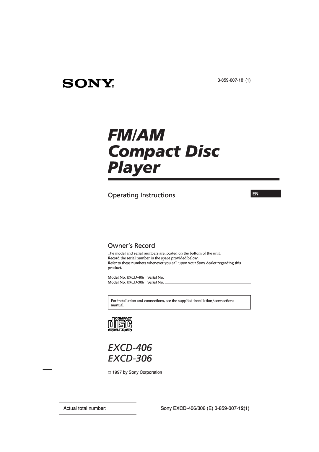 Sony EXCD-306 operating instructions Actual total number, 3-859-007-12, by Sony Corporation, Sony EXCD-406/306E 