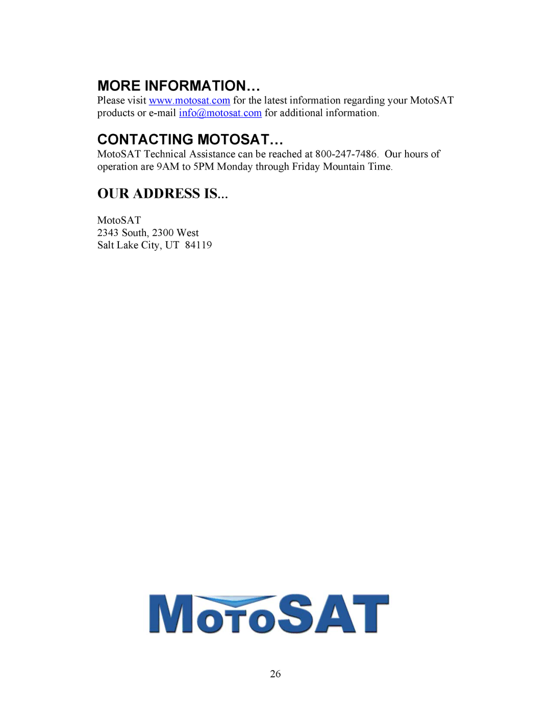 Sony EXECUTIVE / MiniDome OSD user manual More INFORMATION… Contacting MOTOSAT… 