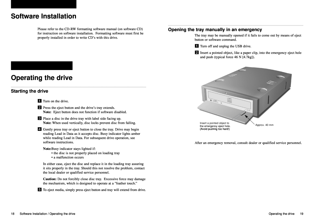 Sony External USB Software Installation, Operating the drive, Opening the tray manually in an emergency 