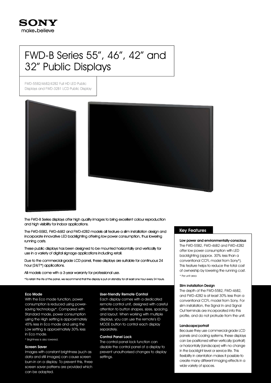 Sony FWD46B2TOUCH warranty Key Features, FWD-B Series 55”, 46”, 42” and 32” Public Displays 