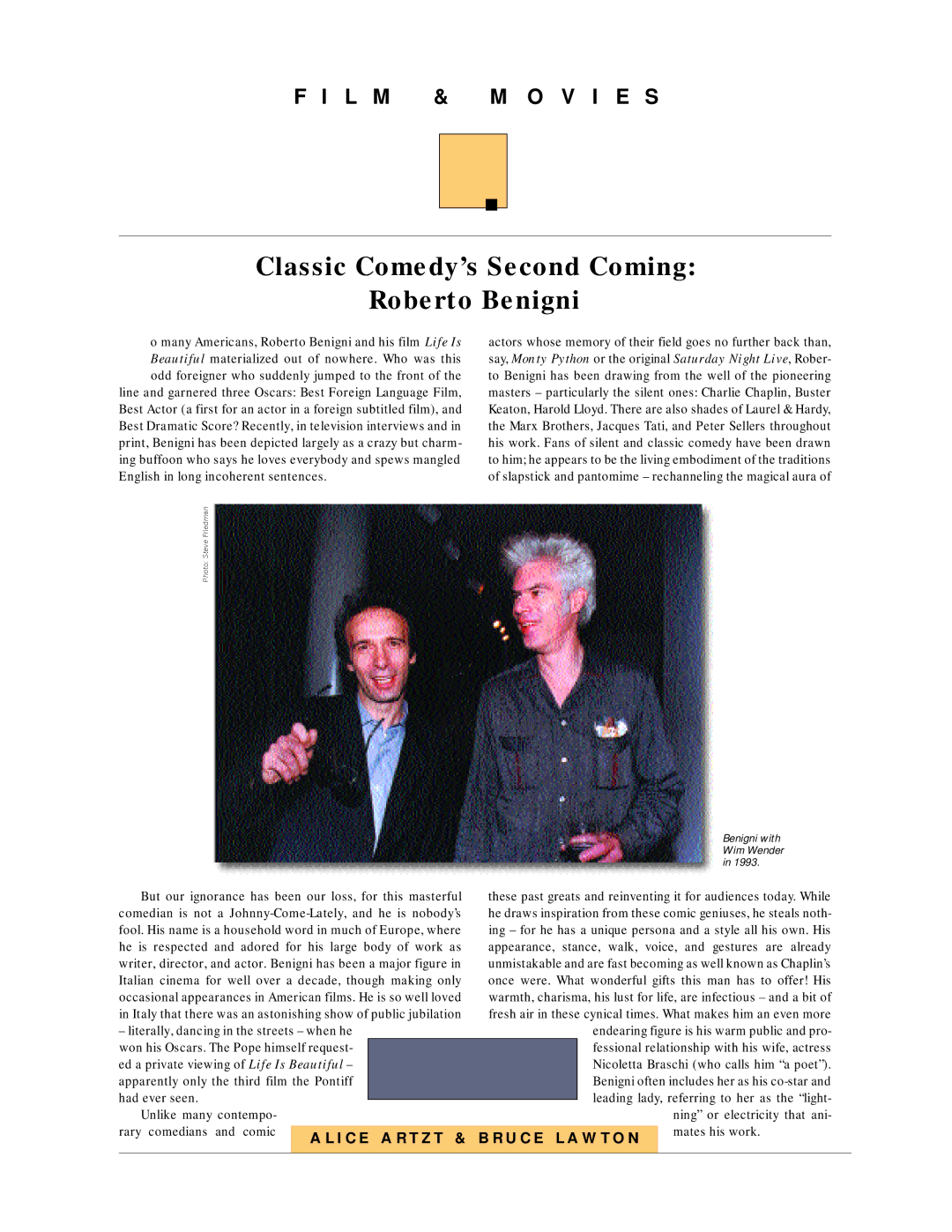 Sony G90 manual Classic Comedy’s Second Coming Roberto Benigni, L M & M O V I E S 