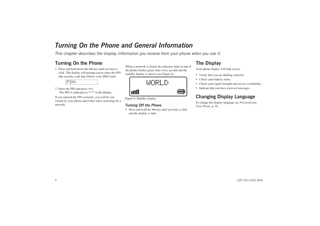 Sony GA628 user manual Turning On the Phone and General Information, Changing Display Language, Turning Off the Phone 