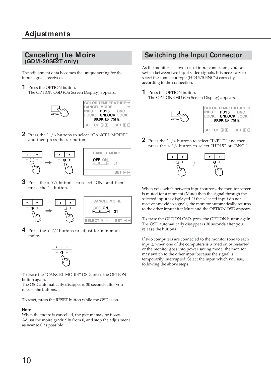 Sony GDM-17SE2T manual Adjustments Canceling the Moire, Switching the Input Connector 