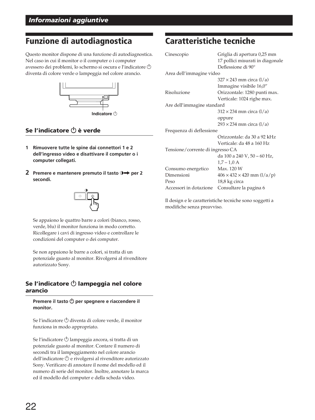 Sony GDM-200PST manual Funzione di autodiagnostica, Caratteristiche tecniche, Se l’indicatore u è verde 