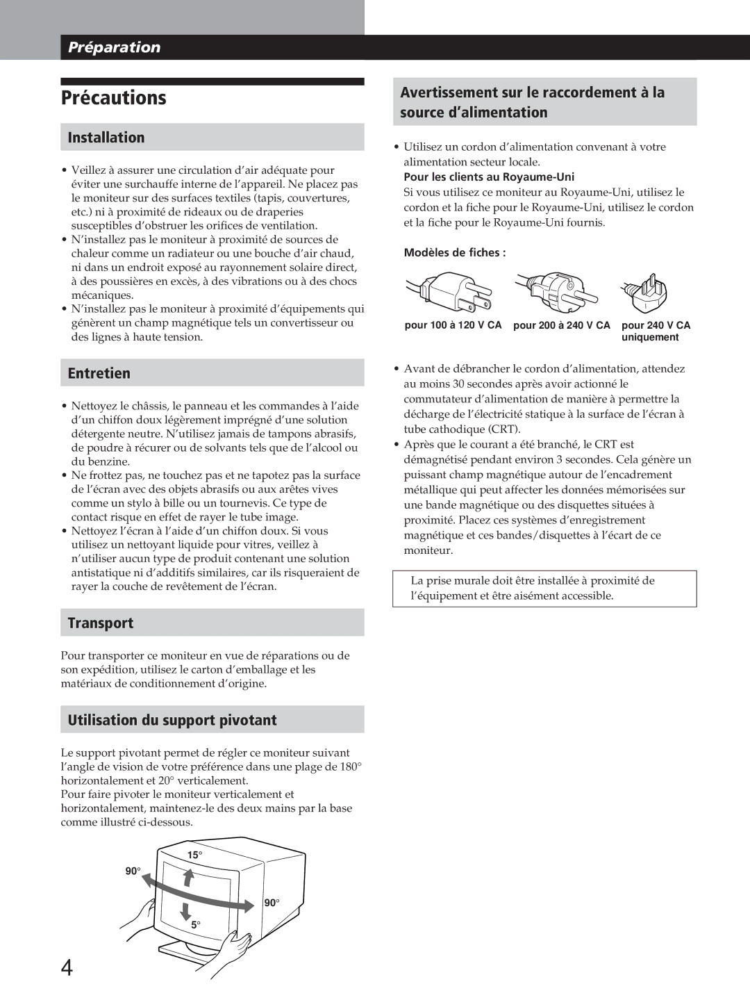 Sony GDM-200PST manual Précautions, Entretien, Transport, Utilisation du support pivotant 