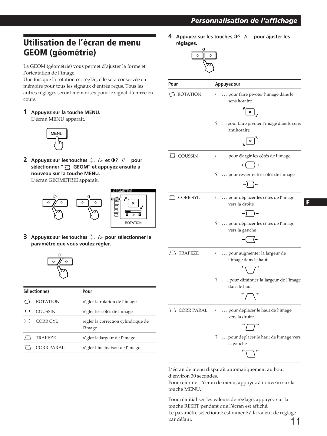 Sony GDM-200PST Utilisation de l’écran de menu Geom géométrie, Appuyez sur les touches ?//pour ajuster les réglages Pour 