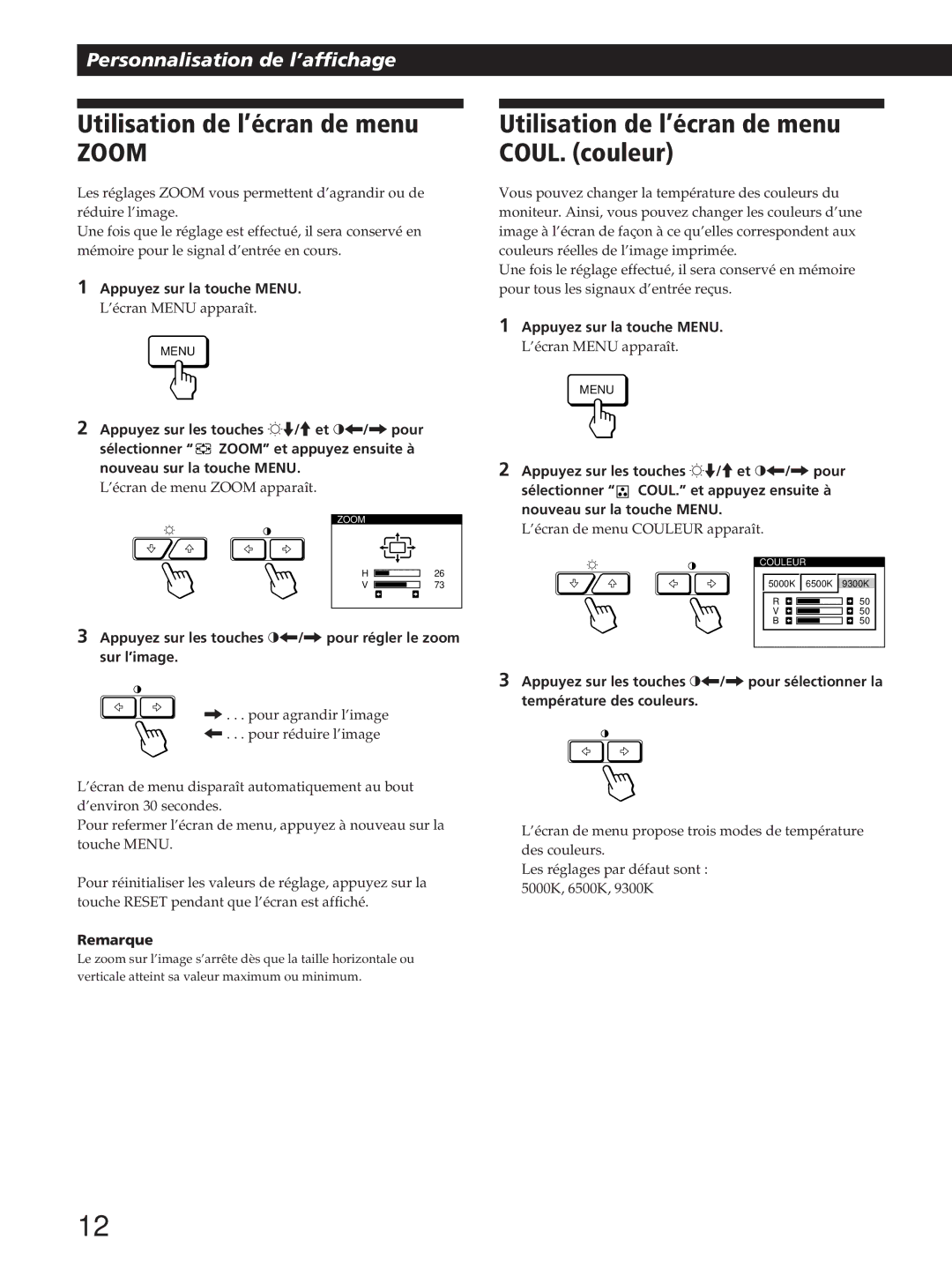 Sony GDM-200PST Utilisation de l’écran de menu COUL. couleur, Appuyez sur les touches ?//pour régler le zoom sur l’image 