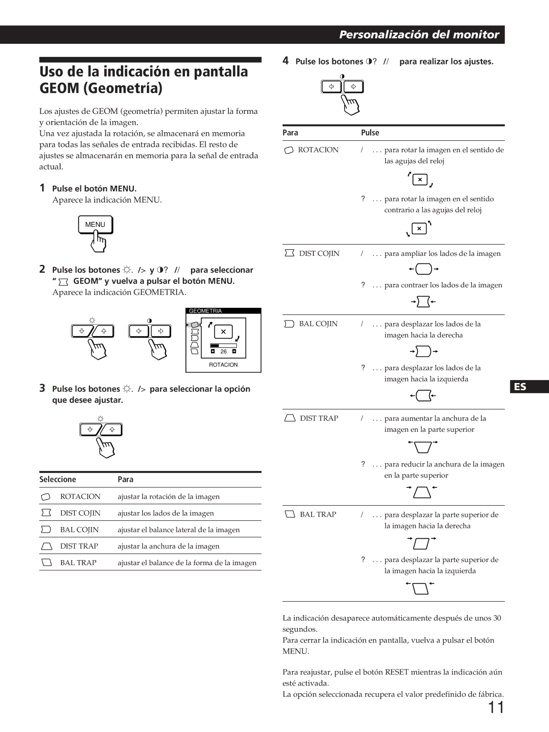 Sony GDM-200PST Uso de la indicación en pantalla Geom Geometría, Pulse los botones ?//para realizar los ajustes ParaPulse 