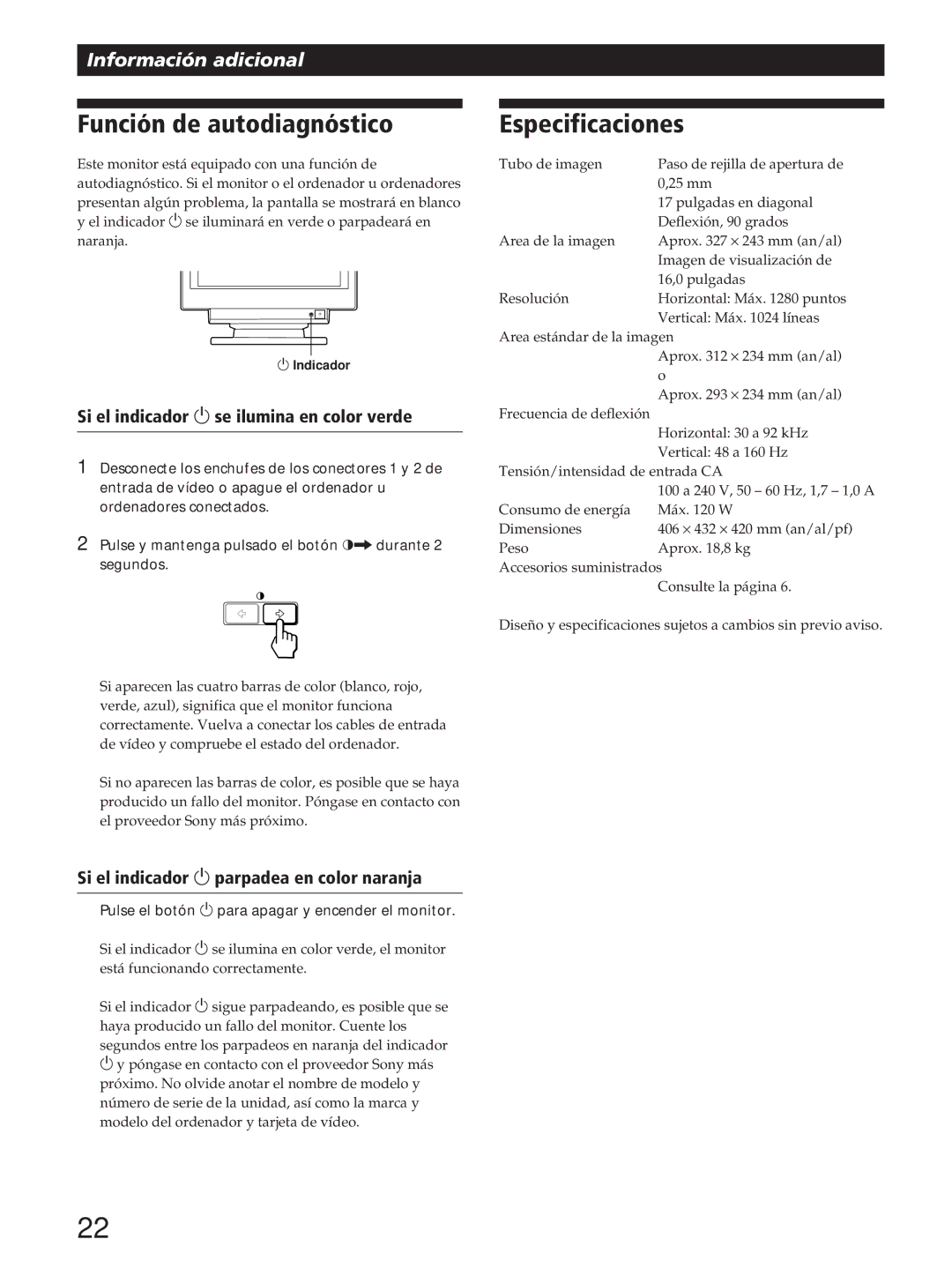 Sony GDM-200PST manual Función de autodiagnóstico, Especificaciones, Si el indicador u se ilumina en color verde 