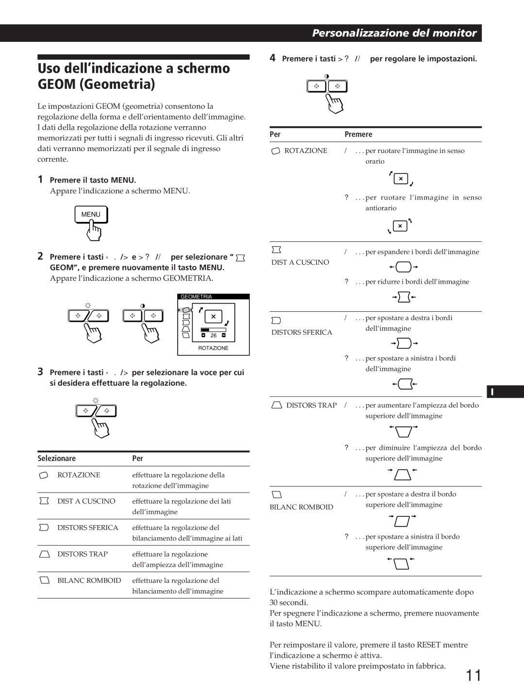 Sony GDM-200PST Uso dell’indicazione a schermo Geom Geometria, Premere i tasti ?//per regolare le impostazioni PerPremere 