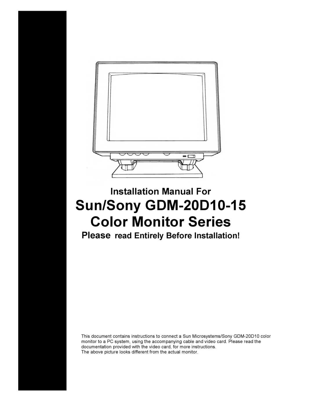 Sony installation manual Sun/Sony GDM-20D10-15 Color Monitor Series, Please read Entirely Before Installation 