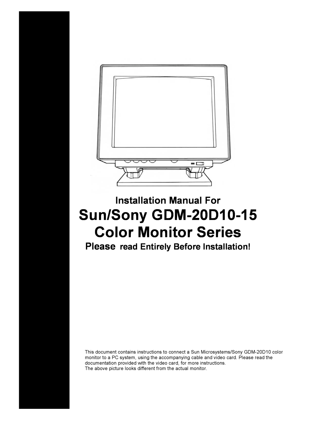 Sony installation manual Please read Entirely Before Installation, Sun/Sony GDM-20D10-15 Color Monitor Series 