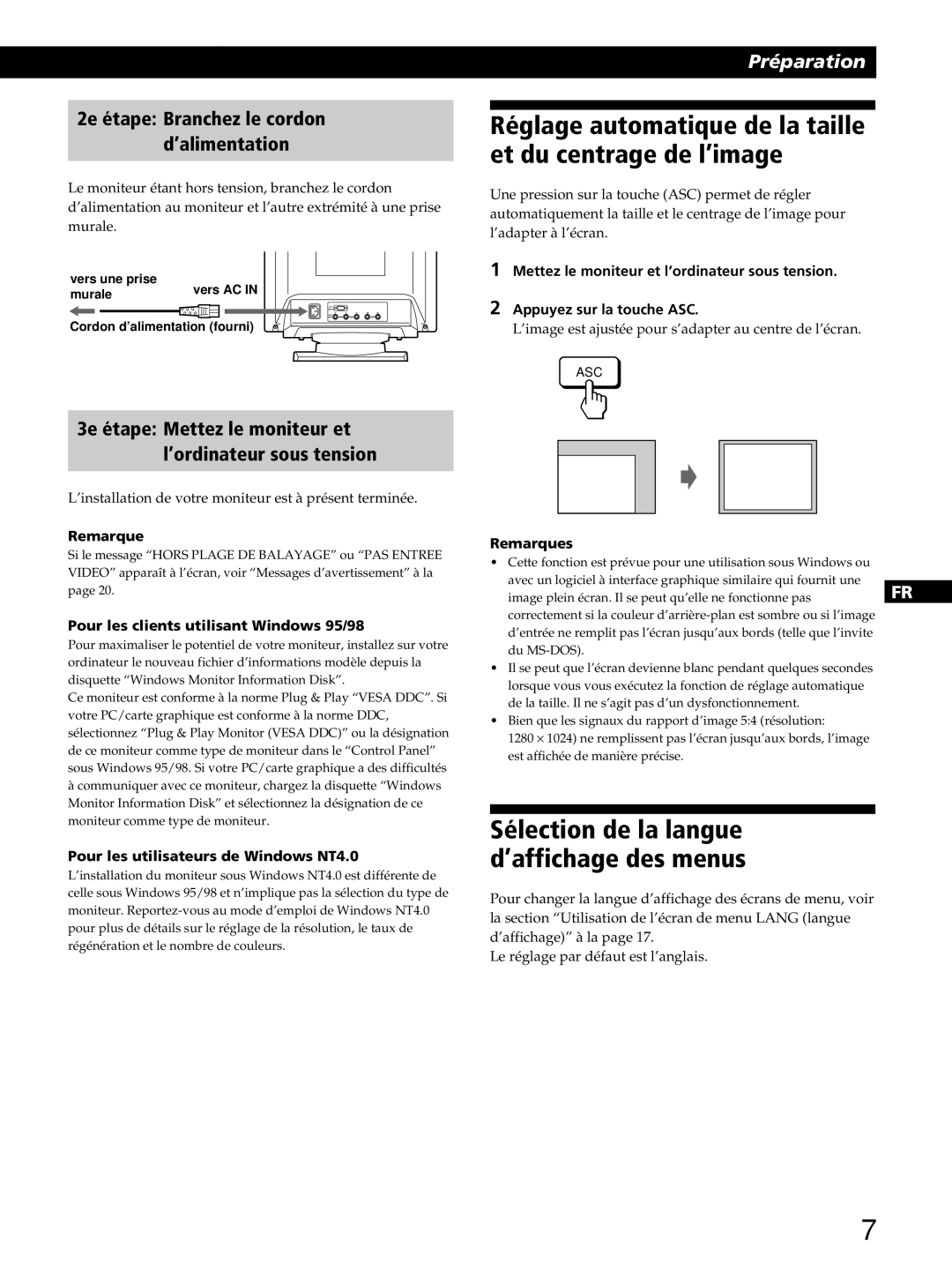 Sony GDM-400PST9 Réglage automatique de la taille et du centrage de l’image, 2e étape Branchez le cordon ’alimentation 