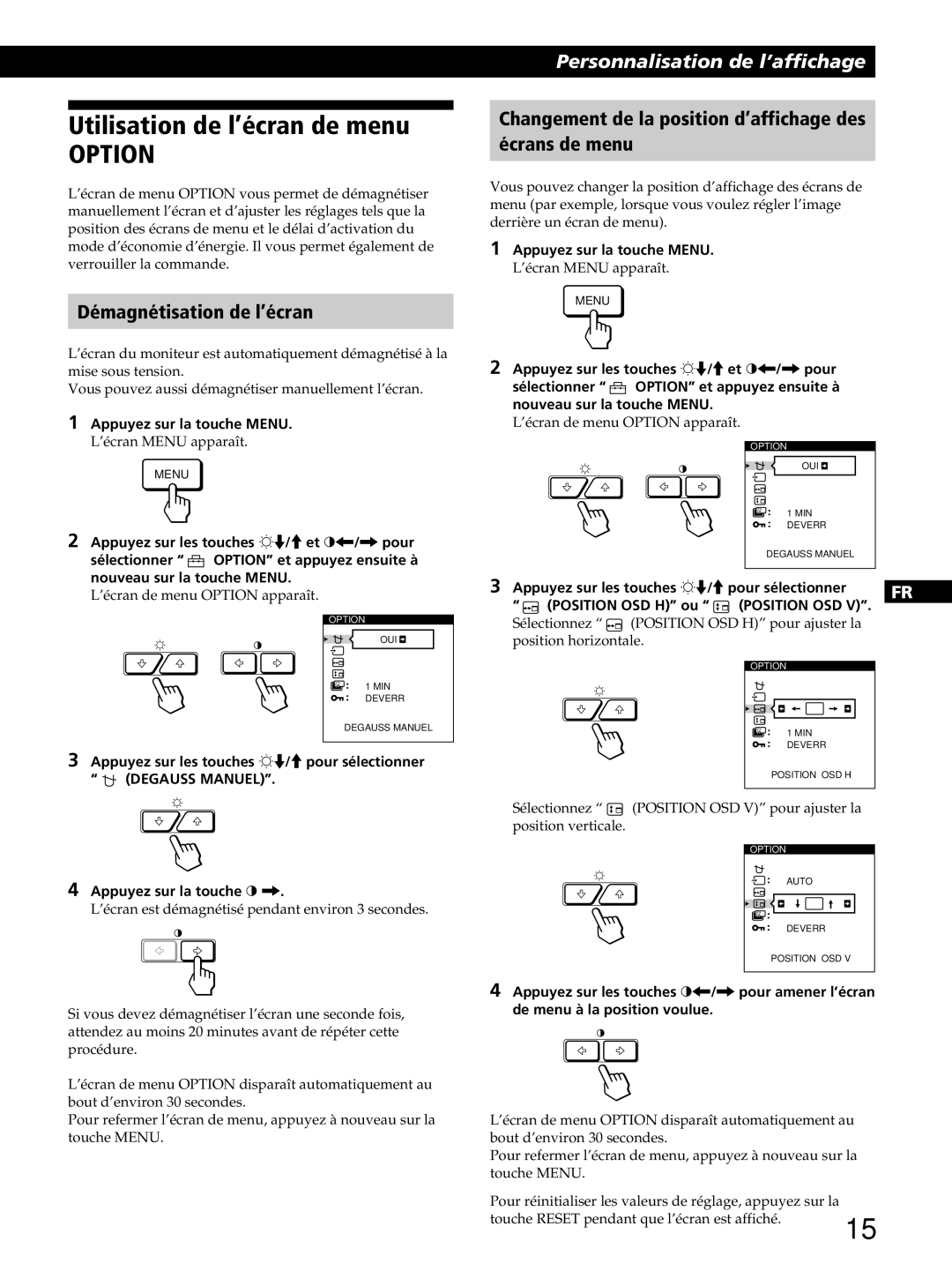 Sony GDM-400PST9 manual Démagnétisation de l’écran, Changement de la position d’affichage des Écrans de menu 