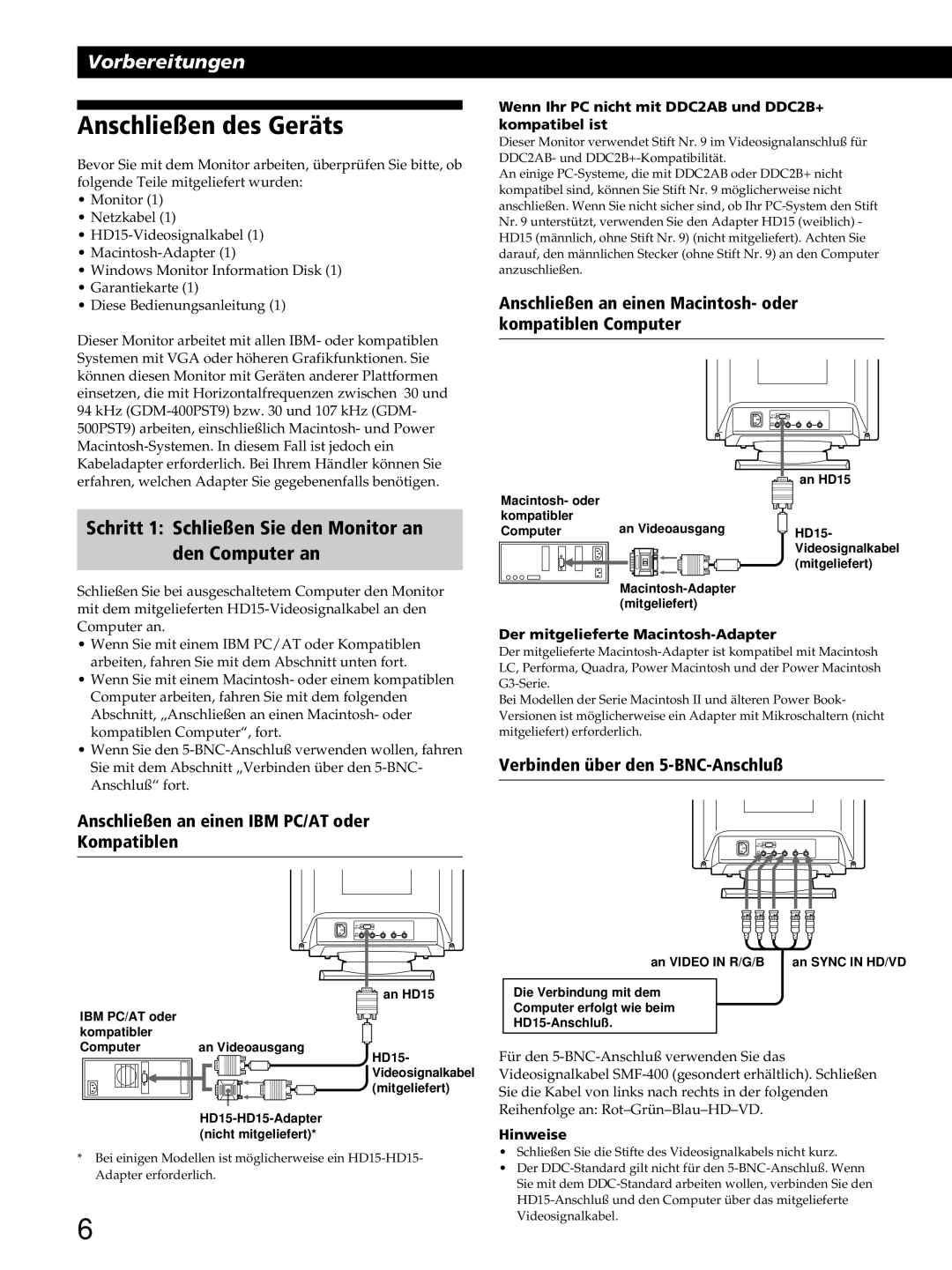 Sony GDM-400PST9 manual Anschließen des Geräts, Schritt 1 Schließen Sie den Monitor an Den Computer an 