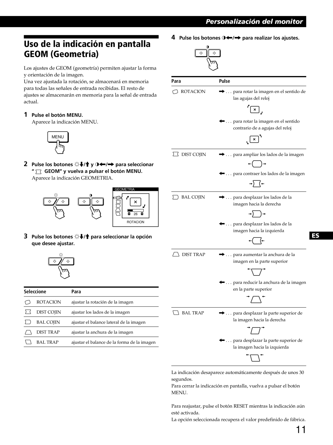 Sony GDM-400PST9 Uso de la indicación en pantalla Geom Geometría, Pulse los botones ?//para realizar los ajustes ParaPulse 