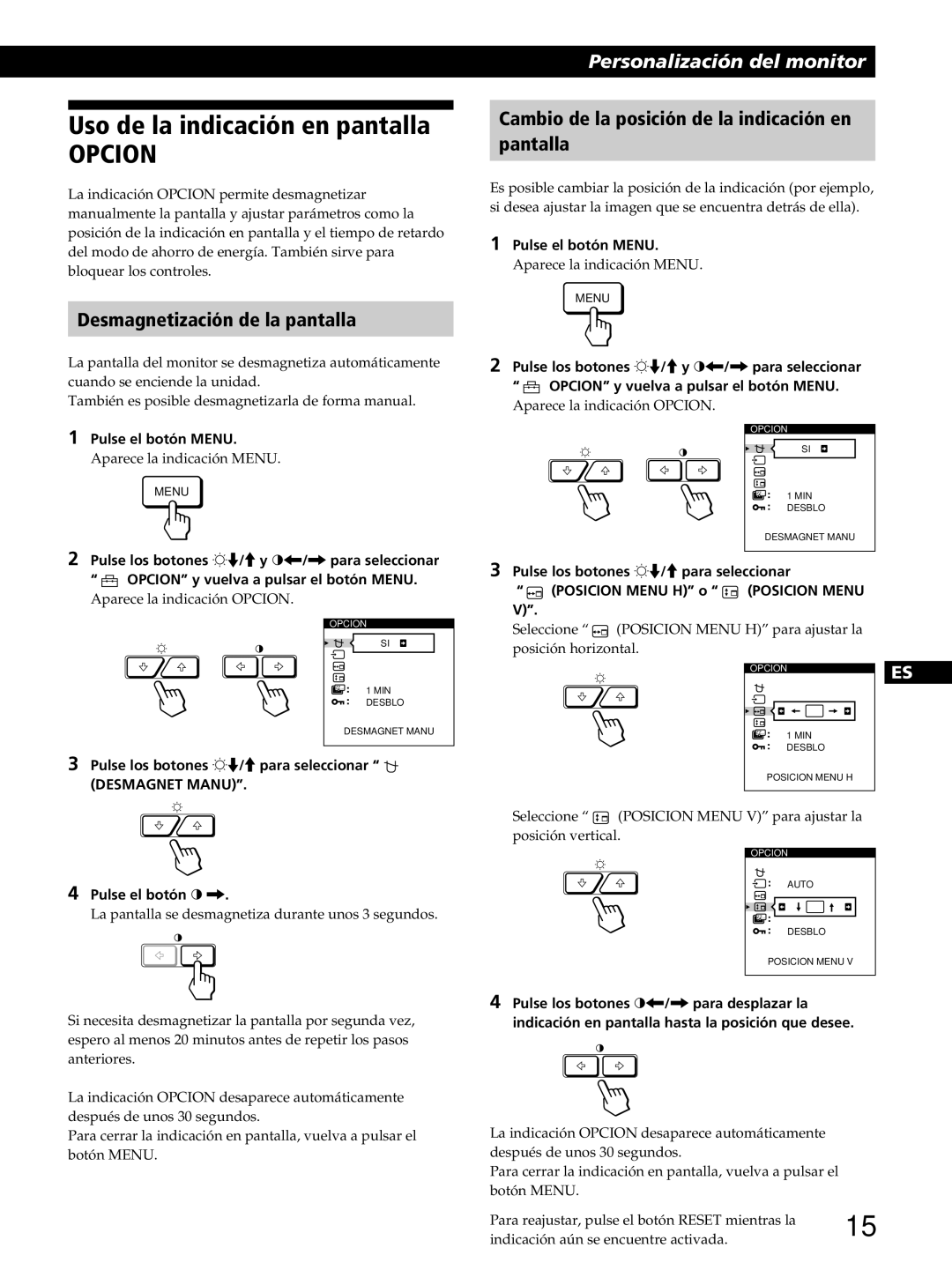 Sony GDM-400PST9 manual Desmagnetización de la pantalla, Cambio de la posición de la indicación en Pantalla 