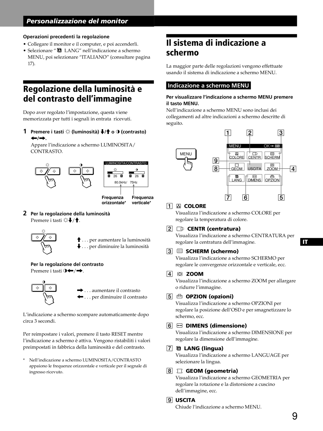 Sony GDM-400PST9 manual Il sistema di indicazione a schermo, Regolazione della luminosità e del contrasto dell’immagine 