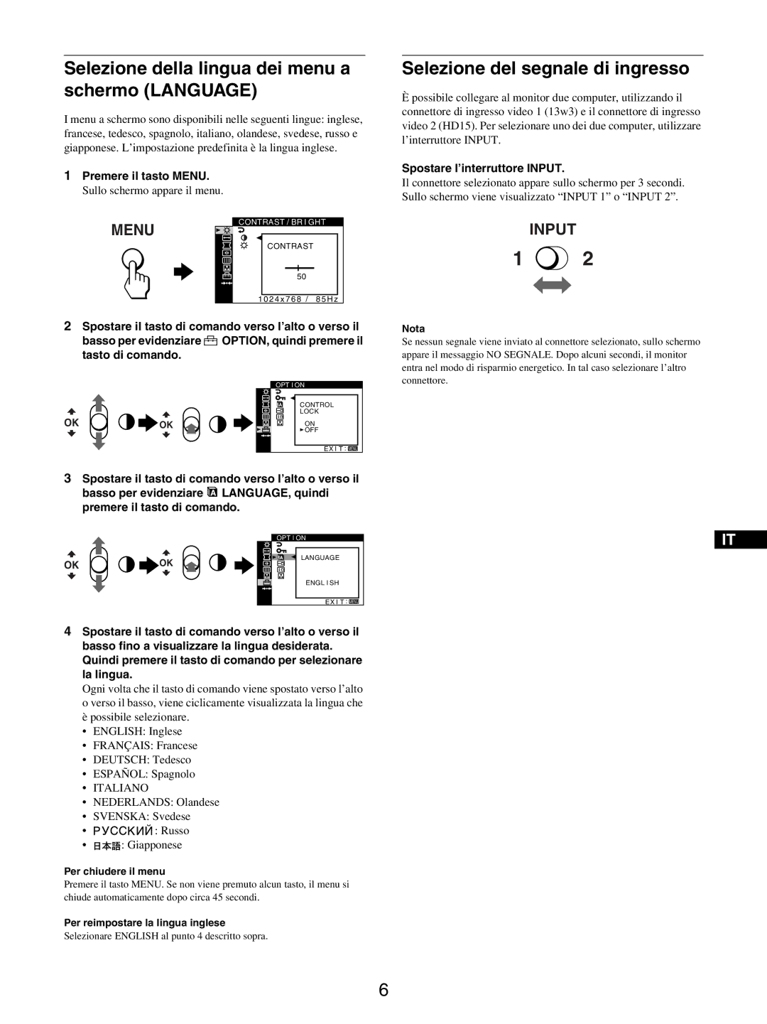 Sony GDM-5510 Selezione della lingua dei menu a schermo Language, Selezione del segnale di ingresso, Premere il tasto Menu 