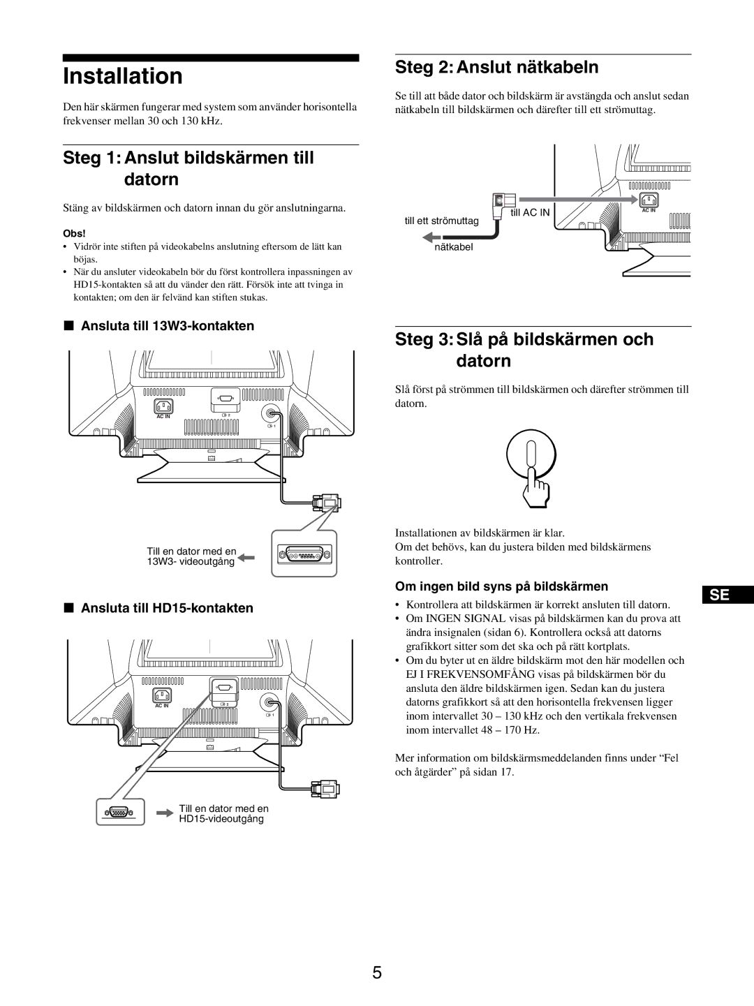 Sony GDM-5510 operating instructions Installation, Steg 1 Anslut bildskärmen till datorn, Steg 2Anslut nätkabeln 