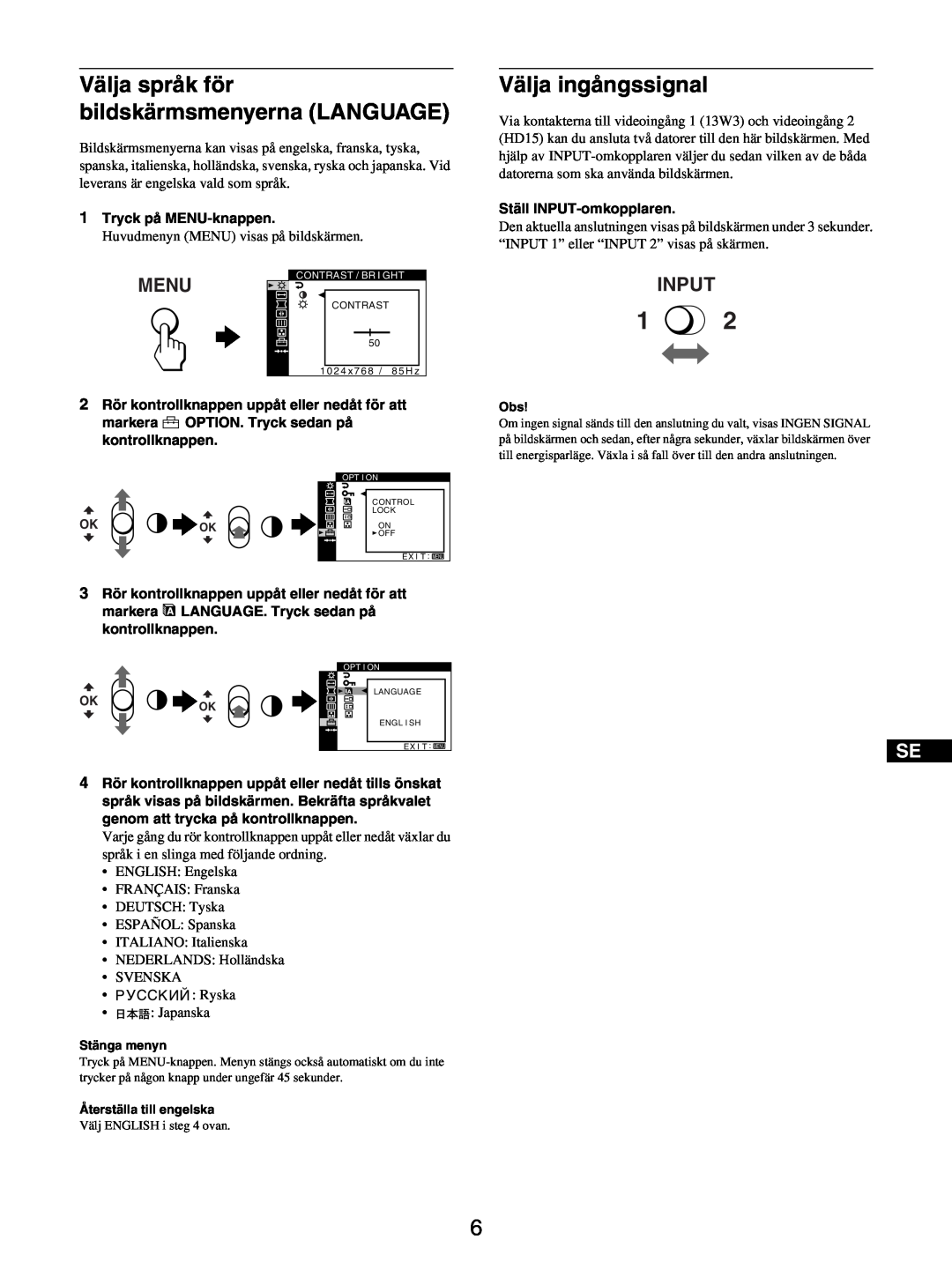 Sony GDM-5510 Välja språk för bildskärmsmenyerna LANGUAGE, Välja ingångssignal, Menu, Input, Tryck på MENU-knappen 