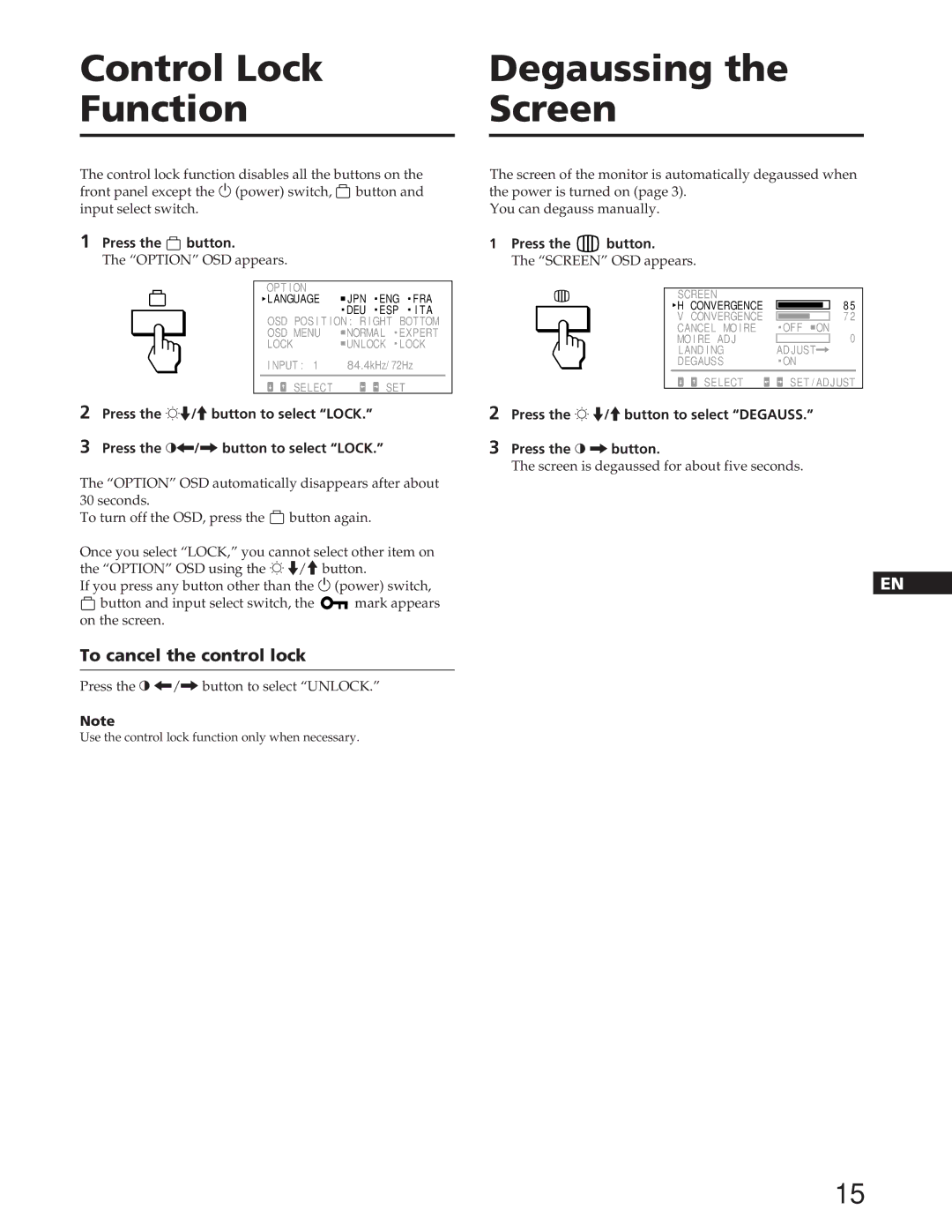 Sony GDM-90W01T Control Lock Function, Degaussing Screen, To cancel the control lock, Press the ?//button to select Unlock 