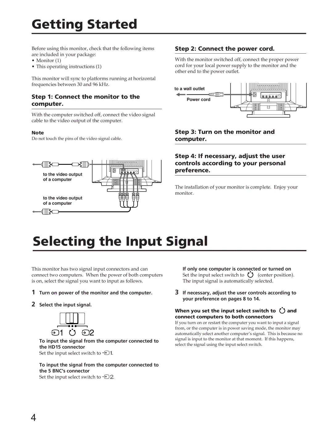 Sony GDM-90W01T Getting Started, Selecting the Input Signal, Connect the monitor to the computer, Connect the power cord 