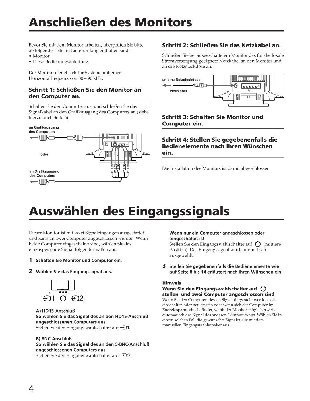 Sony GDM-90W01T manual Anschließen des Monitors, Auswählen des Eingangssignals, Schritt 2 Schließen Sie das Netzkabel an 