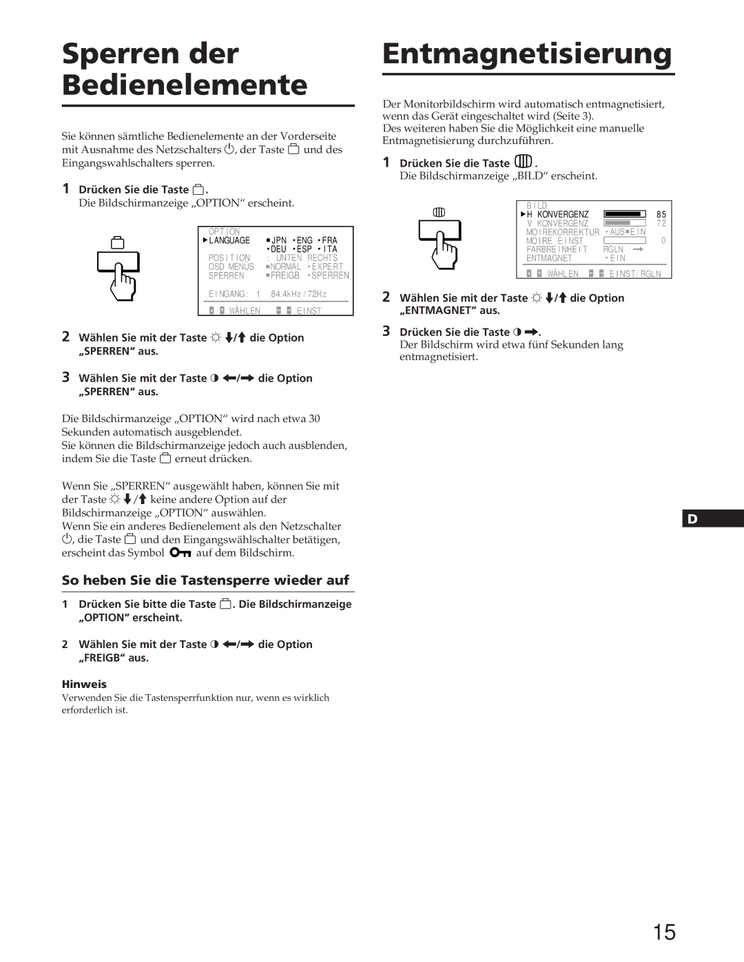 Sony GDM-90W01T manual Sperren der Bedienelemente, Entmagnetisierung, So heben Sie die Tastensperre wieder auf 