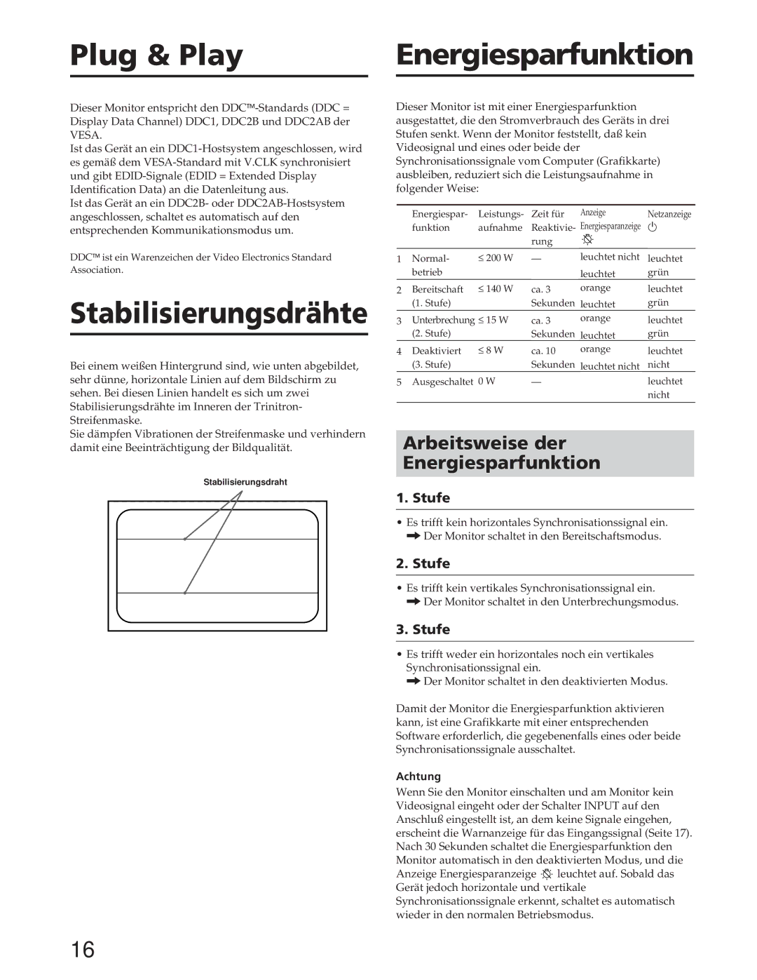 Sony GDM-90W01T manual Plug & Play Energiesparfunktion, Stabilisierungsdrähte, Arbeitsweise der Energiesparfunktion, Stufe 