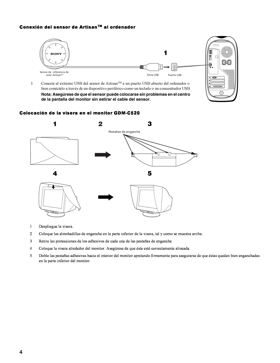 Sony GDM-C250K setup guide Conexión del sensor de ArtisanTM al ordenador, Colocación de la visera en el monitor GDM-C520 