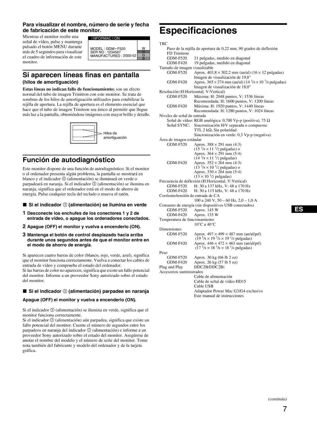 Sony GDM-F520 manual Especificaciones, Si aparecen líneas finas en pantalla, Función de autodiagnóstico 