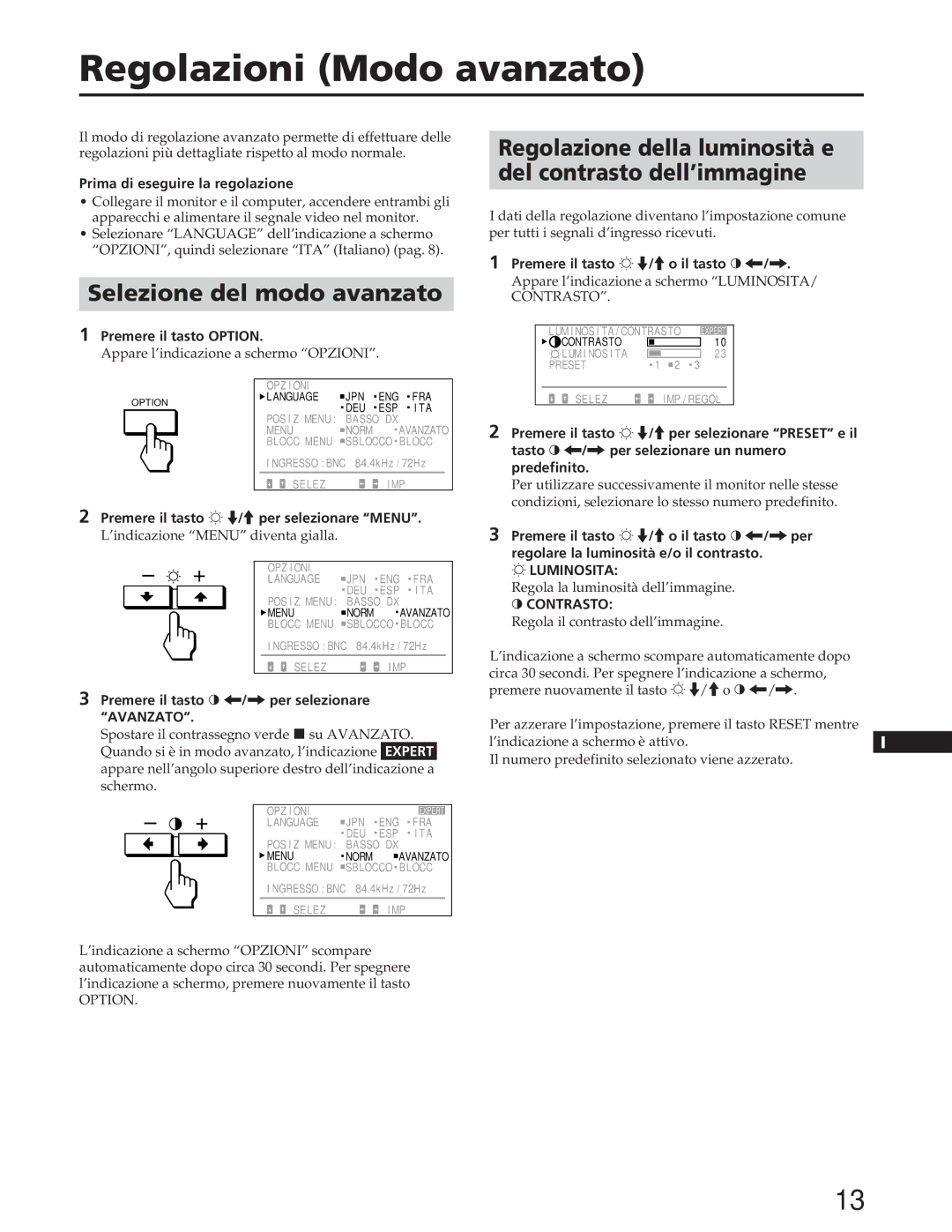 Sony GDM-W900 operating instructions Regolazioni Modo avanzato, Selezione del modo avanzato 