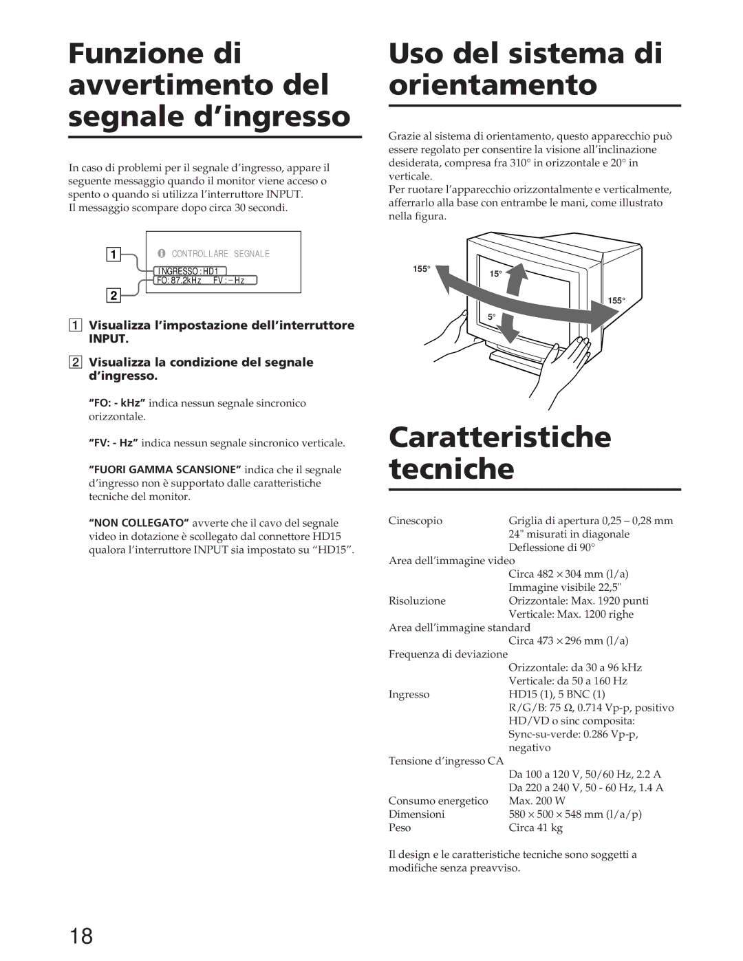 Sony GDM-W900 Funzione di avvertimento del segnale d’ingresso, Uso del sistema di orientamento, Caratteristiche tecniche 