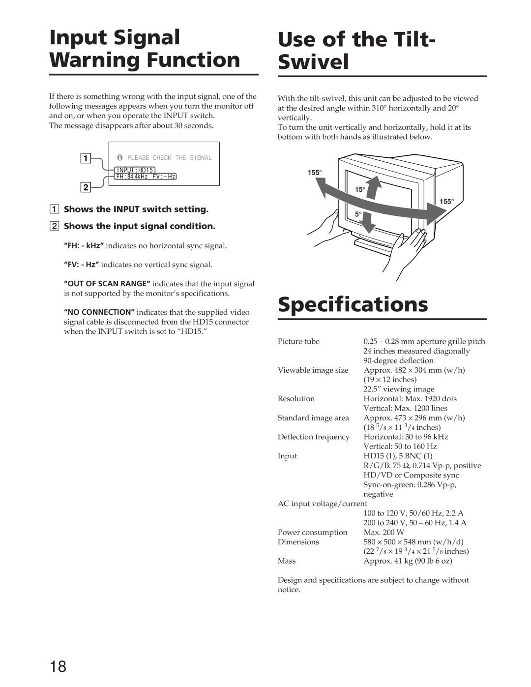 Sony GDM-W900 operating instructions Input Signal Warning Function, Use of the Tilt- Swivel, Specifications 