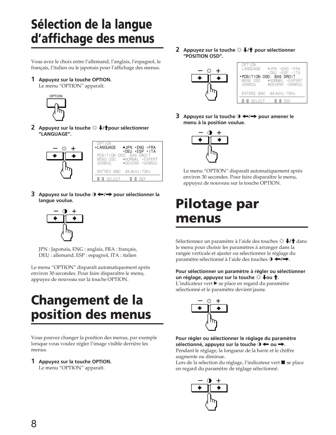 Sony GDM-W900 Pilotage par menus, Appuyez sur la touche Option, Appuyez sur la touche ¬ ./pour sélectionner Language 