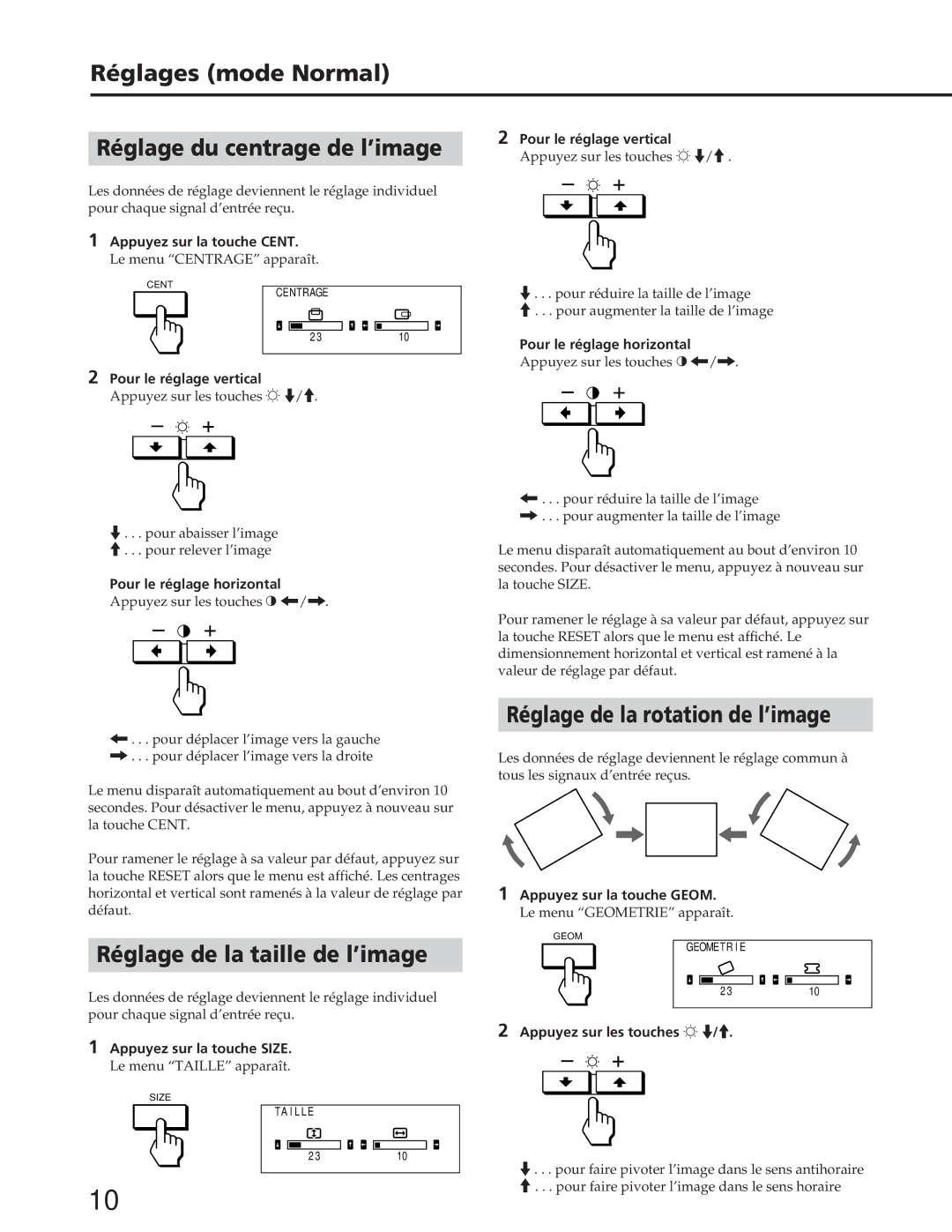 Sony GDM-W900 operating instructions Réglages mode Normal, Réglage du centrage de l’image, Réglage de la taille de l’image 