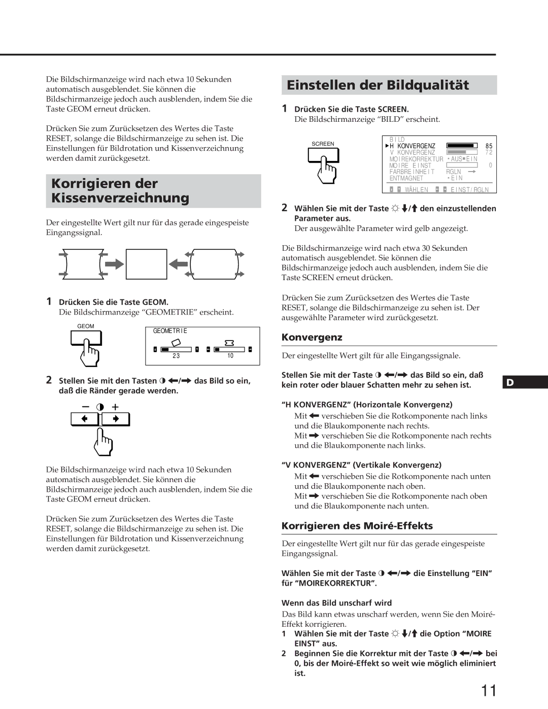 Sony GDM-W900 Korrigieren der Kissenverzeichnung, Einstellen der Bildqualität, Konvergenz, Korrigieren des Moiré-Effekts 