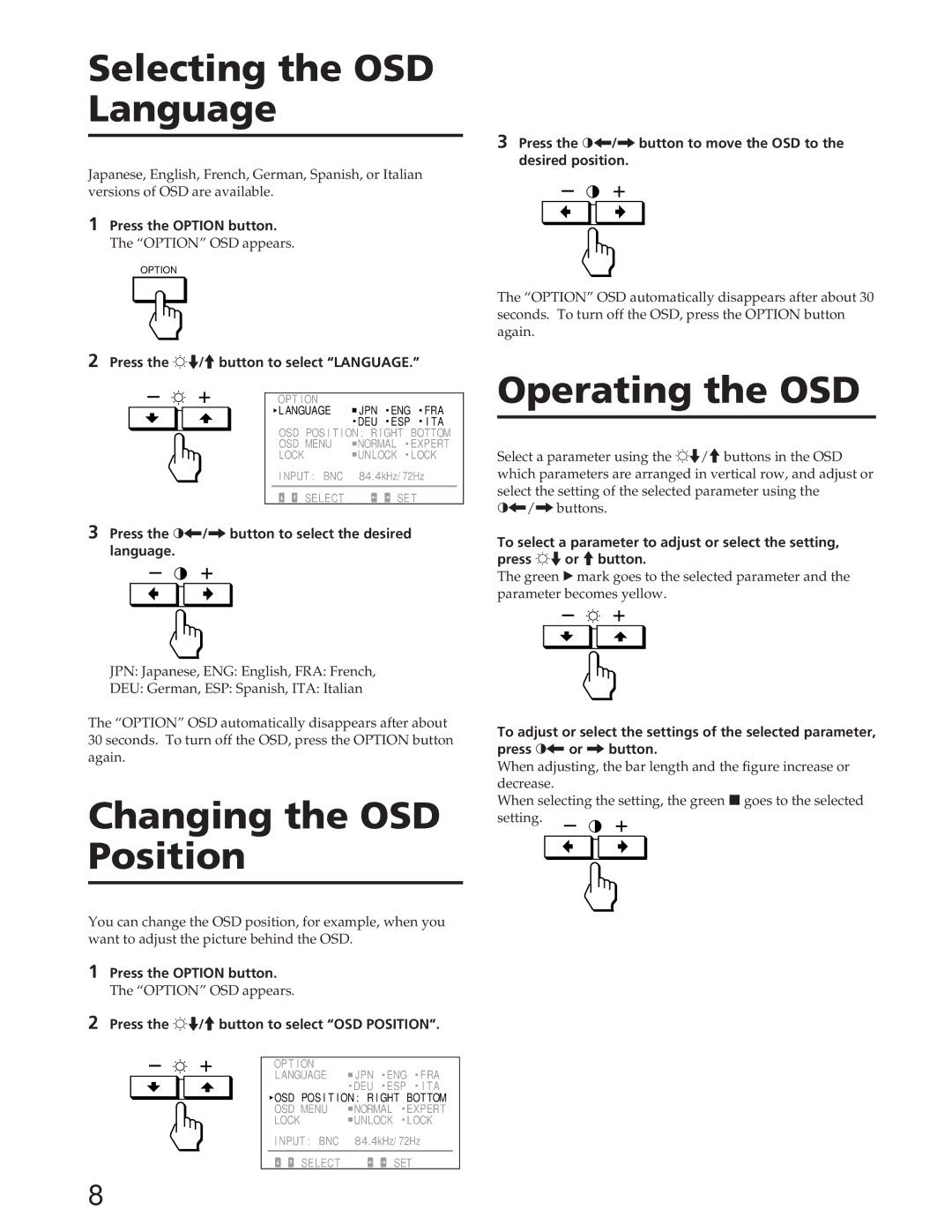 Sony GDM-W900 operating instructions Selecting the OSD Language, Changing the OSD Position, Operating the OSD 