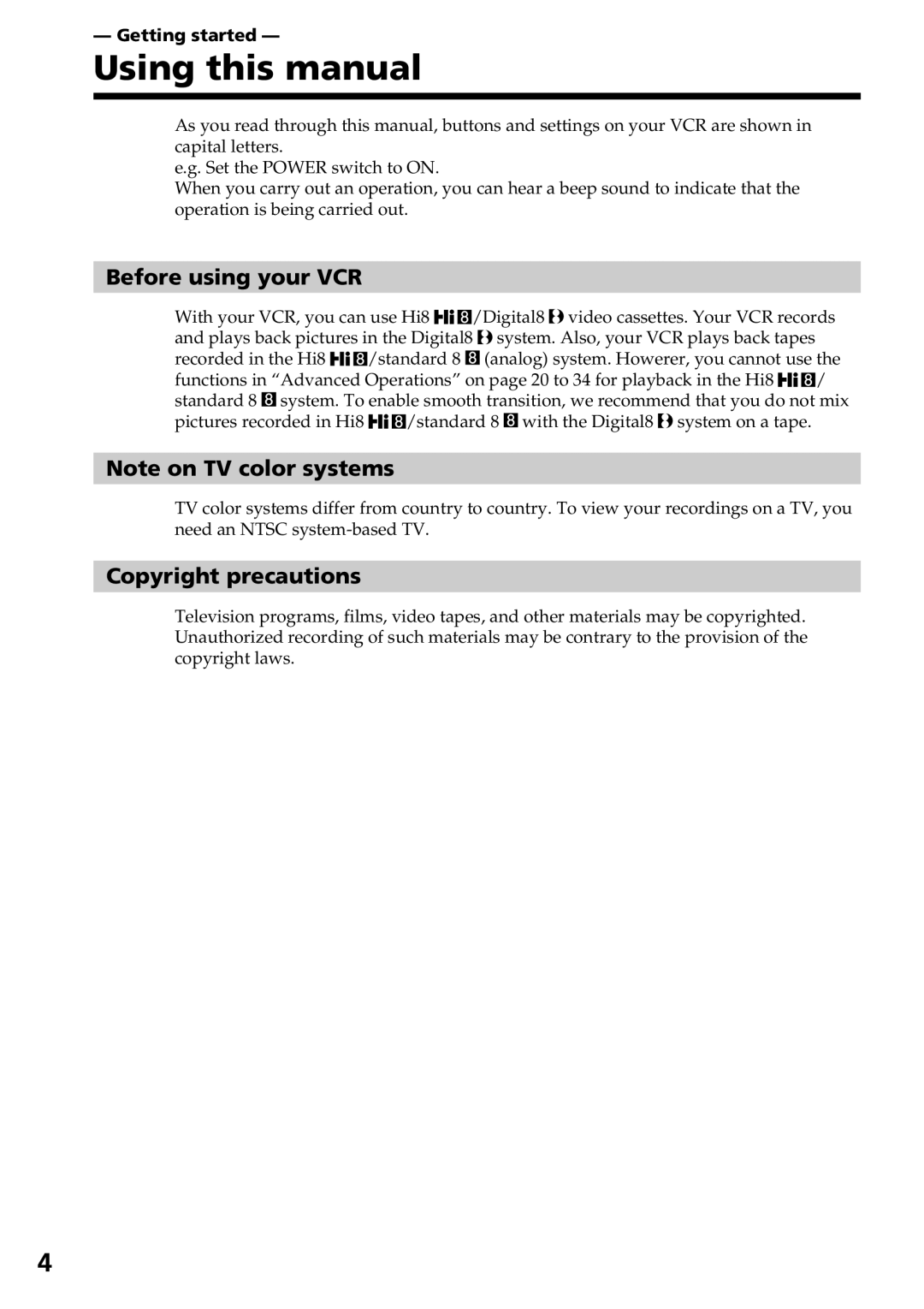 Sony GV-D800 Using this manual, Before using your VCR, Copyright precautions, Getting started 