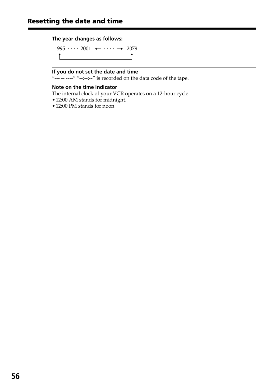 Sony GV-D800 manual Resetting the date and time, Year changes as follows, If you do not set the date and time 