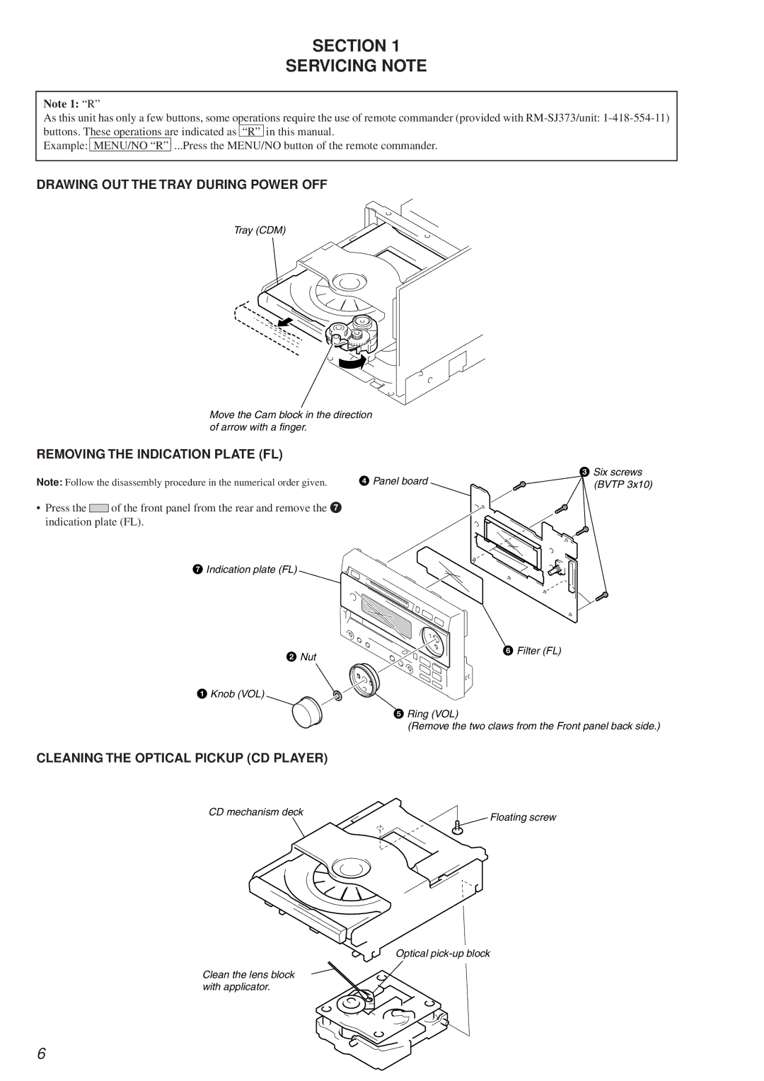 Sony HCD-MD373 Section Servicing Note, Drawing OUT the Tray During Power OFF, Removing the Indication Plate FL 