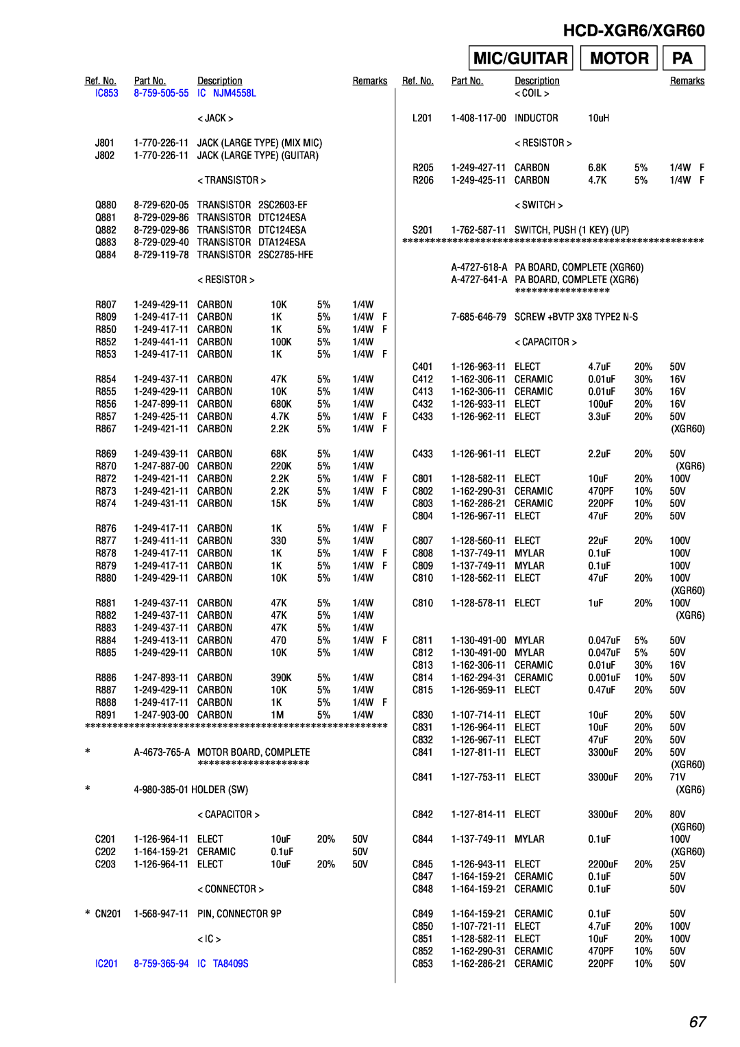 Sony HCD-XGR60 specifications Motor, HCD-XGR6/XGR60, Mic/Guitar, IC853, 8-759-505-55, IC NJM4558L, IC201, IC TA8409S 