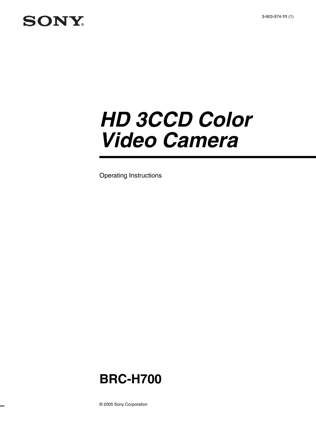 Sony operating instructions HD 3CCD Color Video Camera 