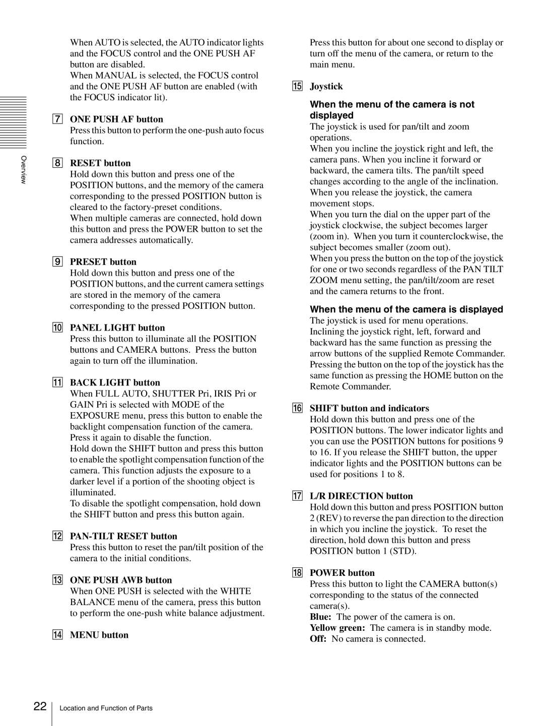 Sony HD 3CCD operating instructions When the menu of the camera is not displayed, When the menu of the camera is displayed 